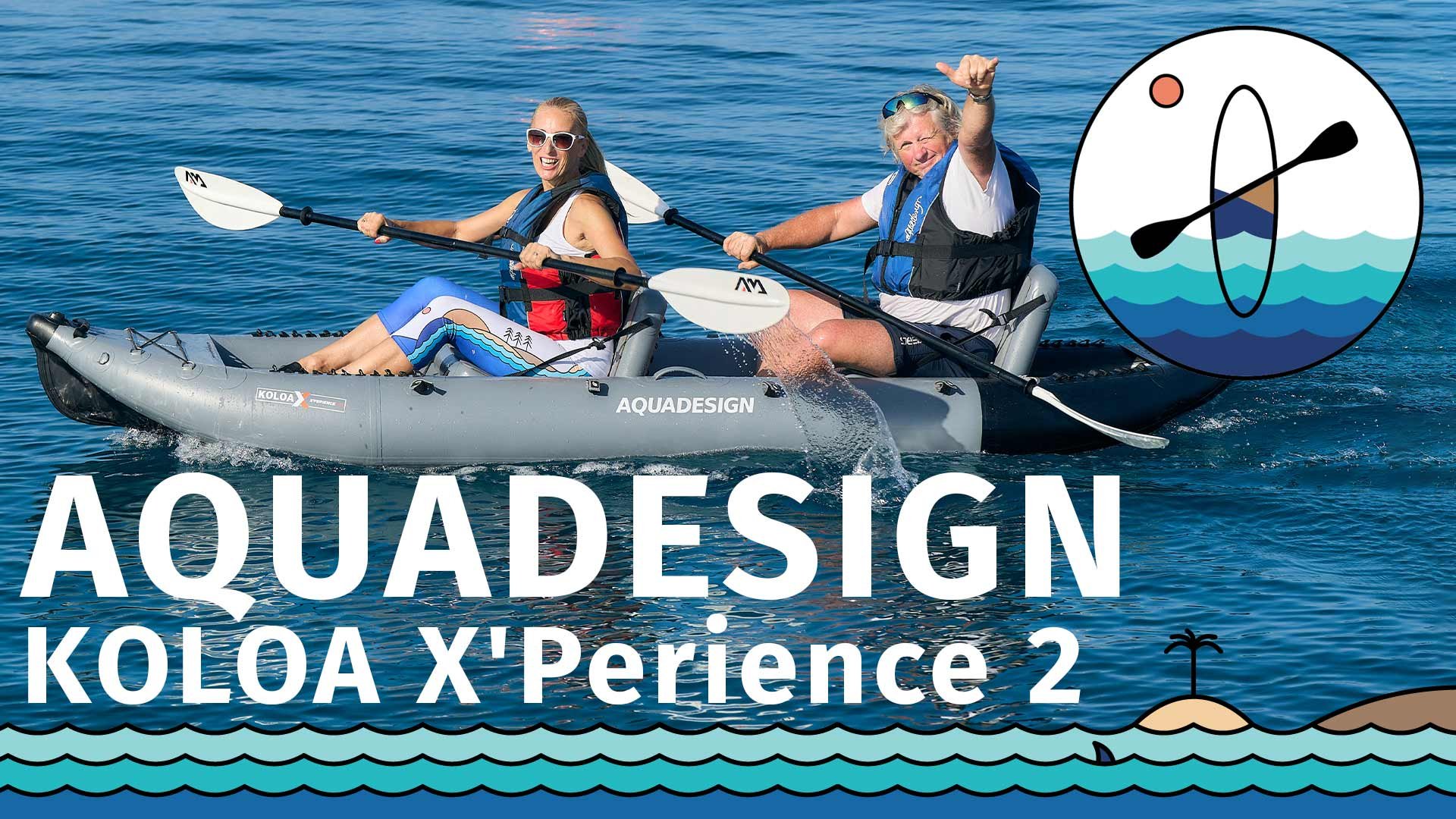 Recensione di kayak gonfiabili AQUADESIGN Koloa Xperience modelli 2024 - 1 e 2 p