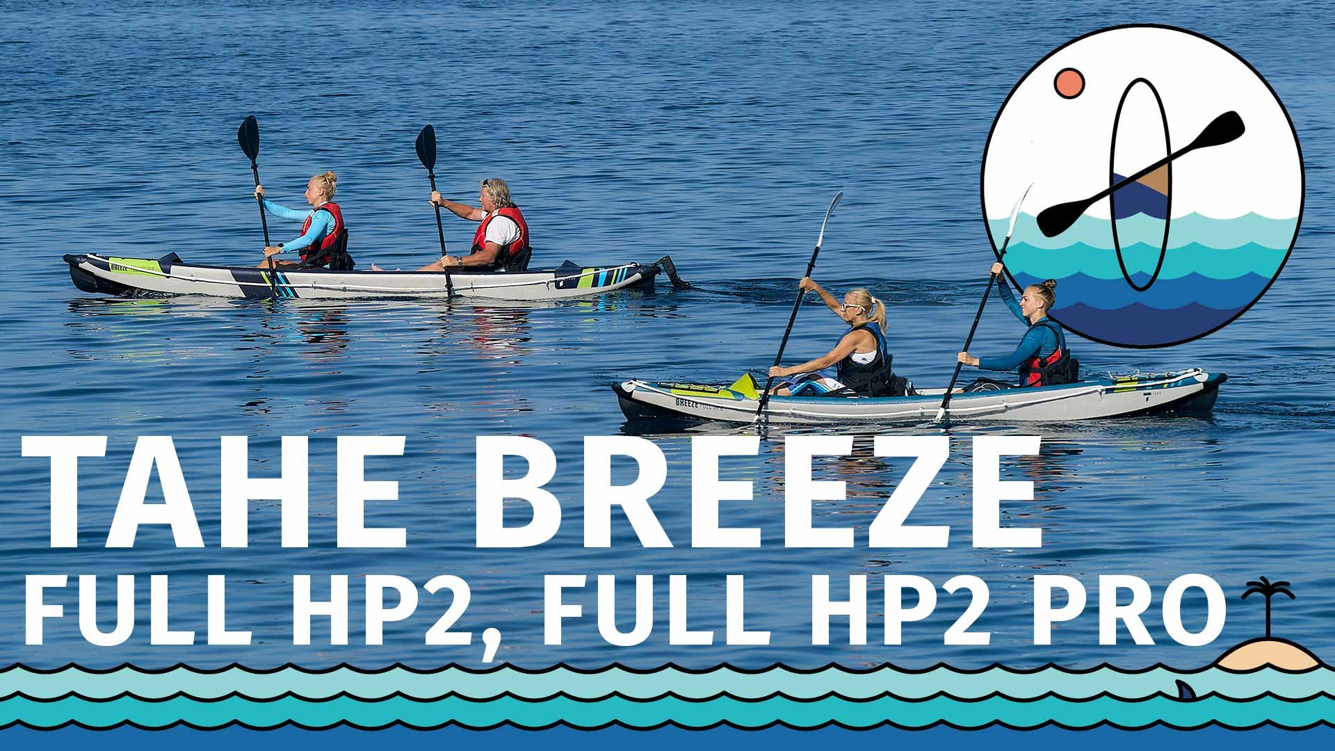 Recensione - paragone tra kayak TAHE Breeze Full HP2 e TAHE Breeze HP2 Pro
