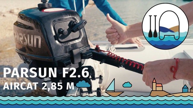 Gommone AQUA MARINA AIRCAT 2,85m AD con motore a scoppio PARSUN F2,6HP