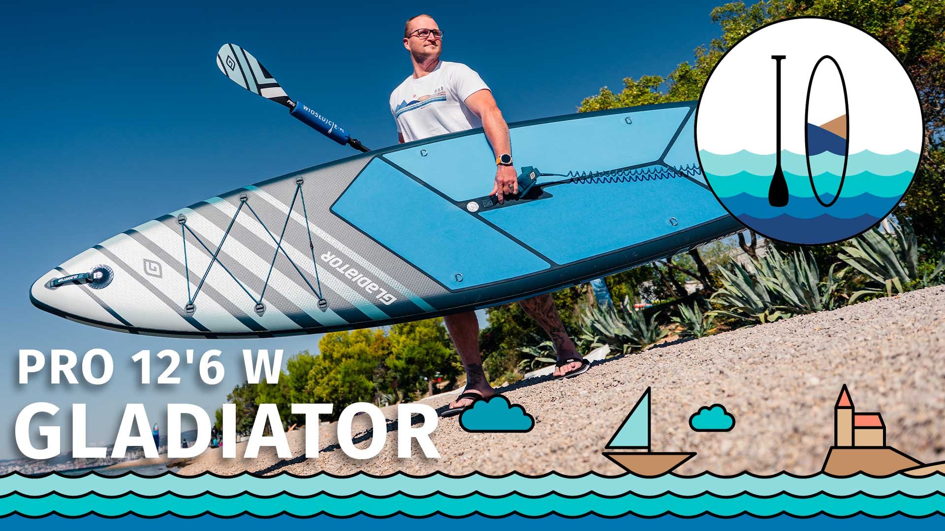 Recensione SUP GLADIATOR PRO 12'6 WIDE 2026