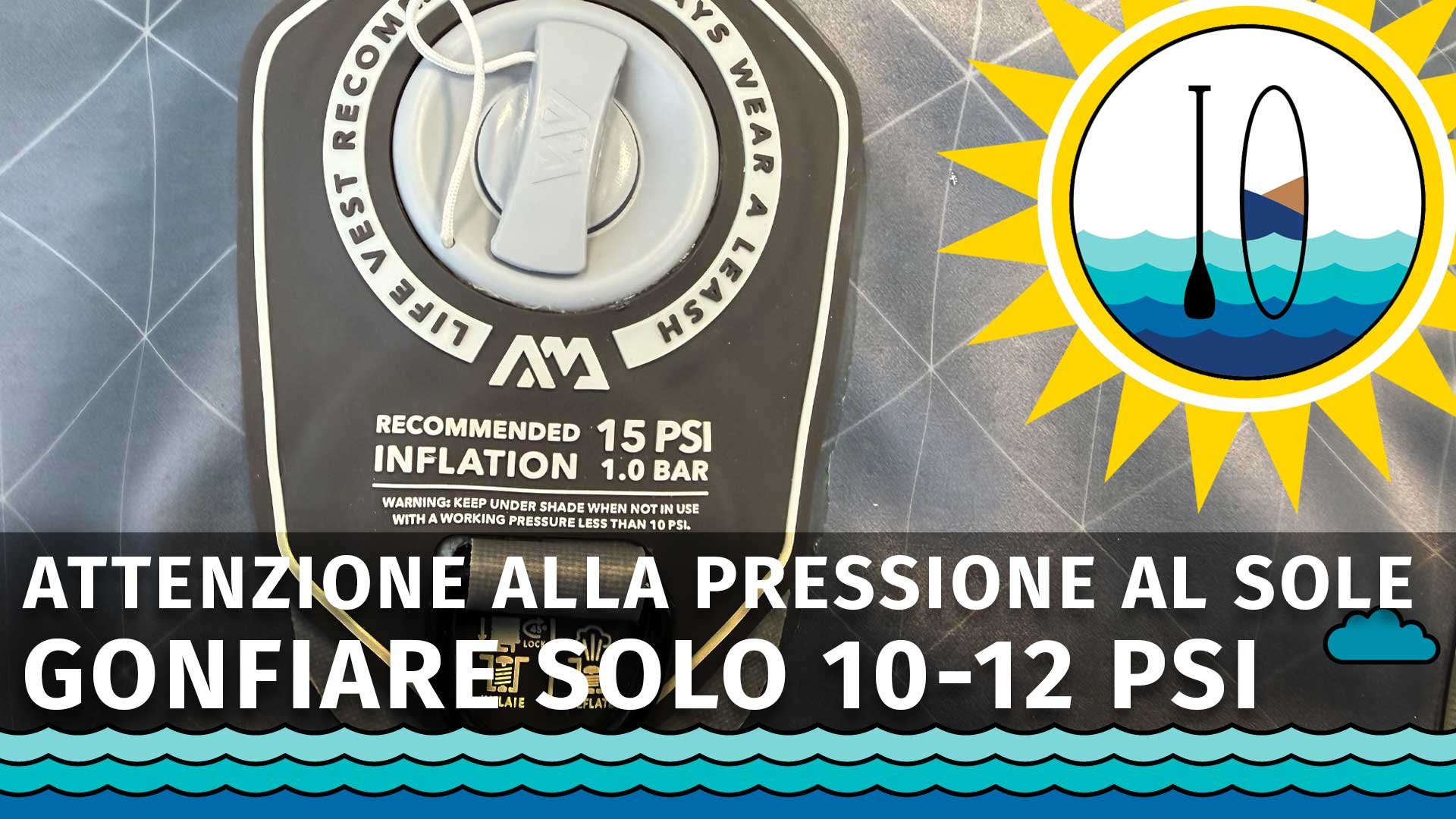 Gonfiaggio del SUP ad alte temperature