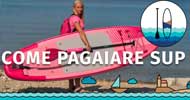 SUP consigli per come iniziare a pagaiare